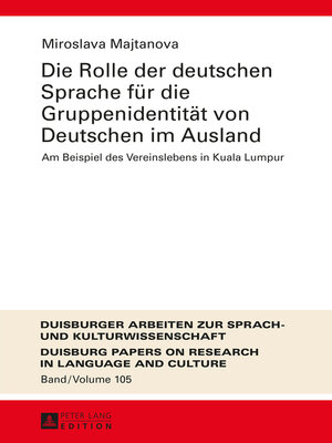 cover image of Die Rolle der deutschen Sprache für die Gruppenidentität von Deutschen im Ausland